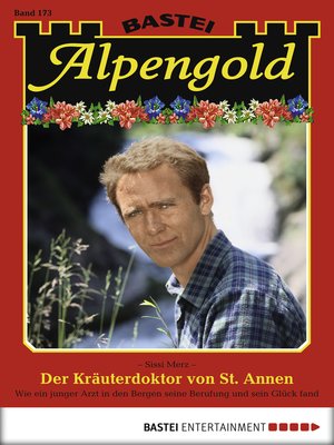 cover image of Alpengold--Folge 173
